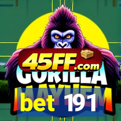 bet 191
